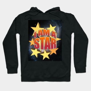 I am a star Hoodie